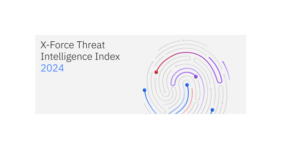 IBM 2024 X-Force Threat Intelligence Index