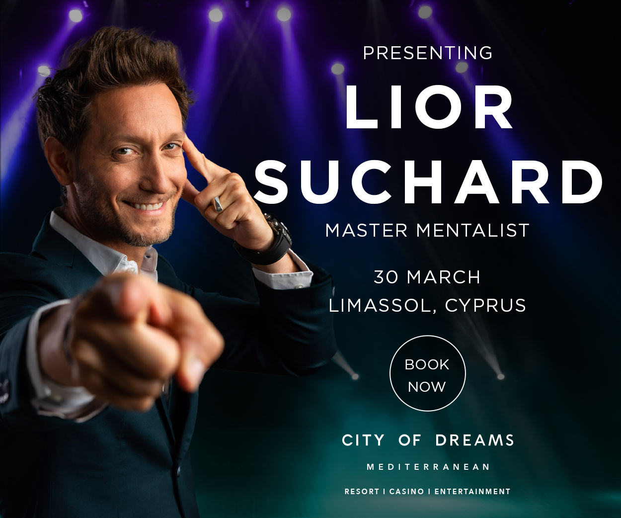 City of Dreams Mediterranean: Φέρνει τον παγκοσμίου φήμης mentalist Lior Suchard