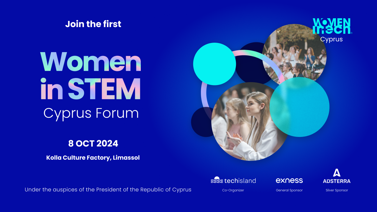 1ο Women in STEM Cyprus Forum υπό την αιγίδα του ΠτΔ