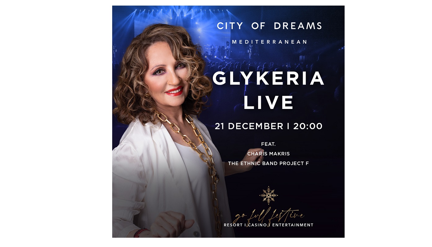 Μαγευτική Βραδιά με την Γλυκερία στο City Of Dreams Mediterranean